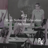 More Notes On Eductation - An Essay