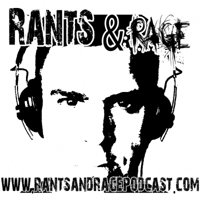Rants  Rage