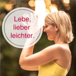 Lebe, Lieber Leichter.