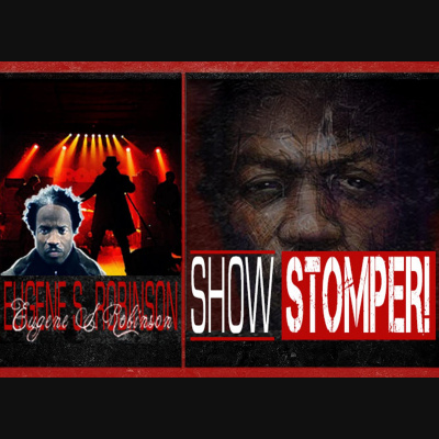 Eugene S. Robinson Show Stomper!