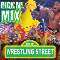 Episode 35 - Wrestling Street