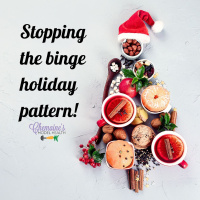 #350 Stopping the binge holiday pattern and remembering your goals.