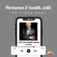 #301 Hormones  Health with Life Choice CEO Dr Eldon Dahl