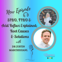 #385 SIBO, FIBO,  Acid Reflux Explained Root Causes  Solutions with Dr Justin Marchegiani