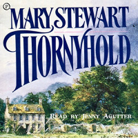 Thornyhold Audiobook by Mary Stewart