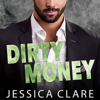 Dirty Money Audiobook by Jessica Clare