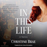 In This Life Audiobook by Christine Brae