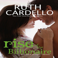 Rise of the Billionaire Audiobook by Ruth Cardello
