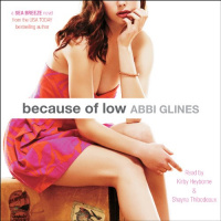 Because of Low Audiobook by Abbi Glines
