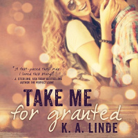Take Me for Granted Audiobook by K. A. Linde