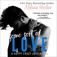Some Sort of Love Audiobook by Melanie Harlow