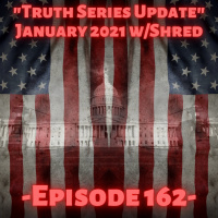 Truth Series Update w/Shred