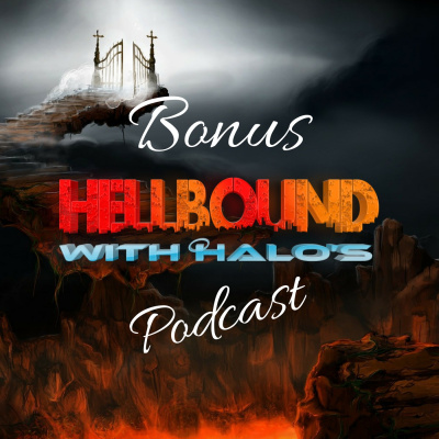 Hellbound With Halos Podcast