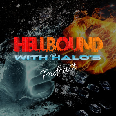 Hellbound With Halos Podcast