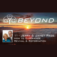 GYC Beyond 11 - How to Experience Revival and Reformation