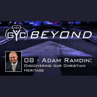 GYC Beyond 08 - Discovering Our Christian Heritage