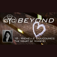 GYC Beyond 18 - The Heart of Ministry