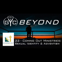 GYC Beyond 22 - Sexual Identity  Adventism