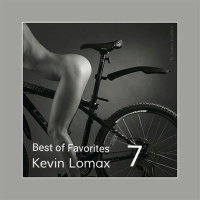 Kevin Lomax - Best Of Favorites vol. 7