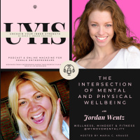 The intersection between Mental and Physical Wellbeing, with Jordan Wentz, Wellness, Mindset and Fitness @mymovementality