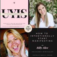 How to Intentionally start Manifesting, with Billy Alice, The Sciencey Spiritualist