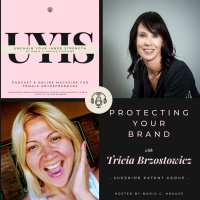 Protecting your brand and intellectual property with Tricia Brzostowicz from Superior Patent Group