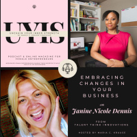 Signs that is time to make changes in your business with Janine Nicole Dennis, from Talent Think Innovations