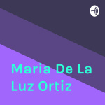 Maria De La Luz Ortiz