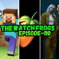 Watch Frogs Show 110 - Linkin Park REEEturns, Trump V Kamala, Taylor Swift, Minecraft amp Moar