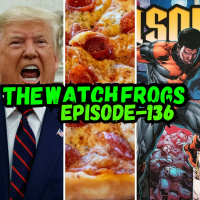 Watch Frogs Show 136 - Trump V. Z, Rippatards L, Moon Meltdown, Hoax Hates amp Moar