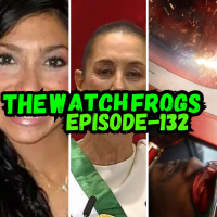 Watch Frogs Show 132 - Tariff Troubles, USAID, Fed Corruption, Cpt. Murica amp Moar