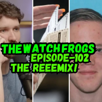 Watch Frogs Show 102 THE REMIX - Trump Attacked, J6, Destiny Unhinged, JD Vance amp Moar