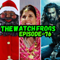 Watch Frogs Show 76 - Nimrata, Christmas, 304 Central, Aquaman, Trump amp Moar