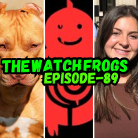 Watch Frogs Show 89 - Biden Will Lose 2024, Sweet Baby Inc, Pitbull Attacks, Andrew Tate amp Moar
