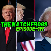 Watch Frogs Show 119 - The Day Before