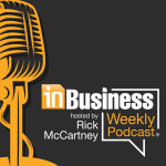 In Business Weekly Hosted By Rick Mccartney