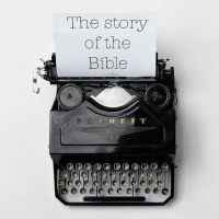 The Story Of The Bible Part Six