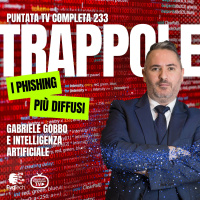 233 - Trappole digitali online. Con Gabriele Gobbo e intelligenza artificiale