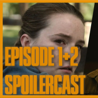 Όλα όσα είδαμε στα επεισόδια 1+2 | The Last of Us SpoilerCast