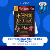 MAIS ESPERTO QUE O DIABO #X - CONTROLE DAS MENTES DAS CRIANÇAS (CLUBE DO LIVRO)