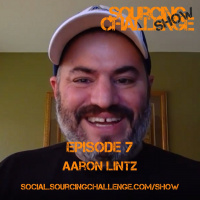 Aaron Lintz - E19 - Sourcing Challenge Show