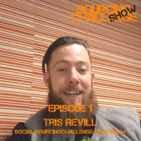 Tris Revill - E1 - Sourcing Challenge Show