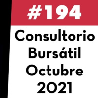 194. Consultorio Bursátil - Octubre 2021