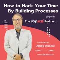 #126 How To Manage Time By Building Processes? English productivity Podcast