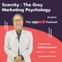 #133 Scarcity : The Secret Weapon Of Successful Marketers (English)