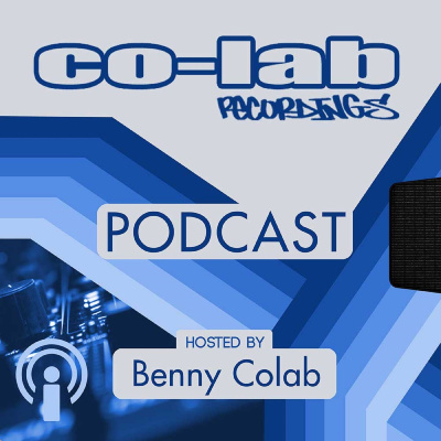 Co-lab Recordings Podcast - Hosted By Benny Co-lab