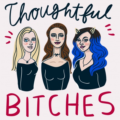 Thoughtful Bitches