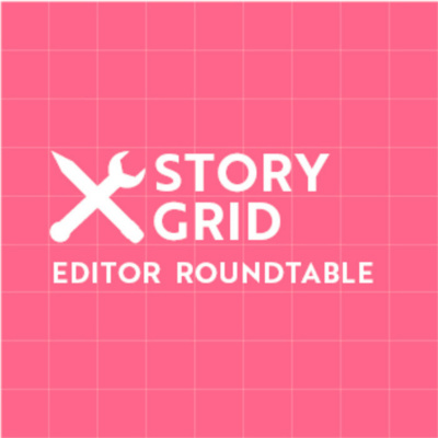 Story Grid Editors Roundtable