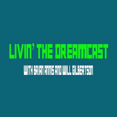 Livin The Dreamcast