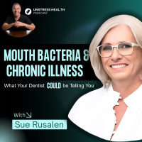 The Oral Microbiome: A Hidden Key to Chronic Disease with Sue Rusalen
